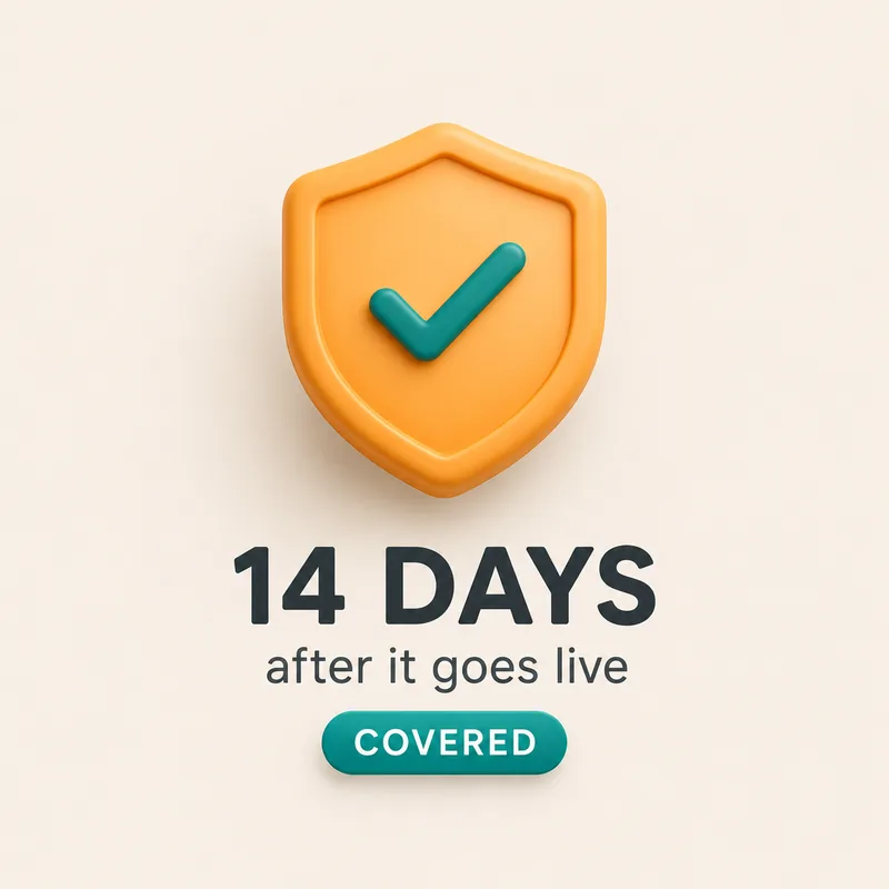 A shield with a tick reading 14 days, covered after it goes live.